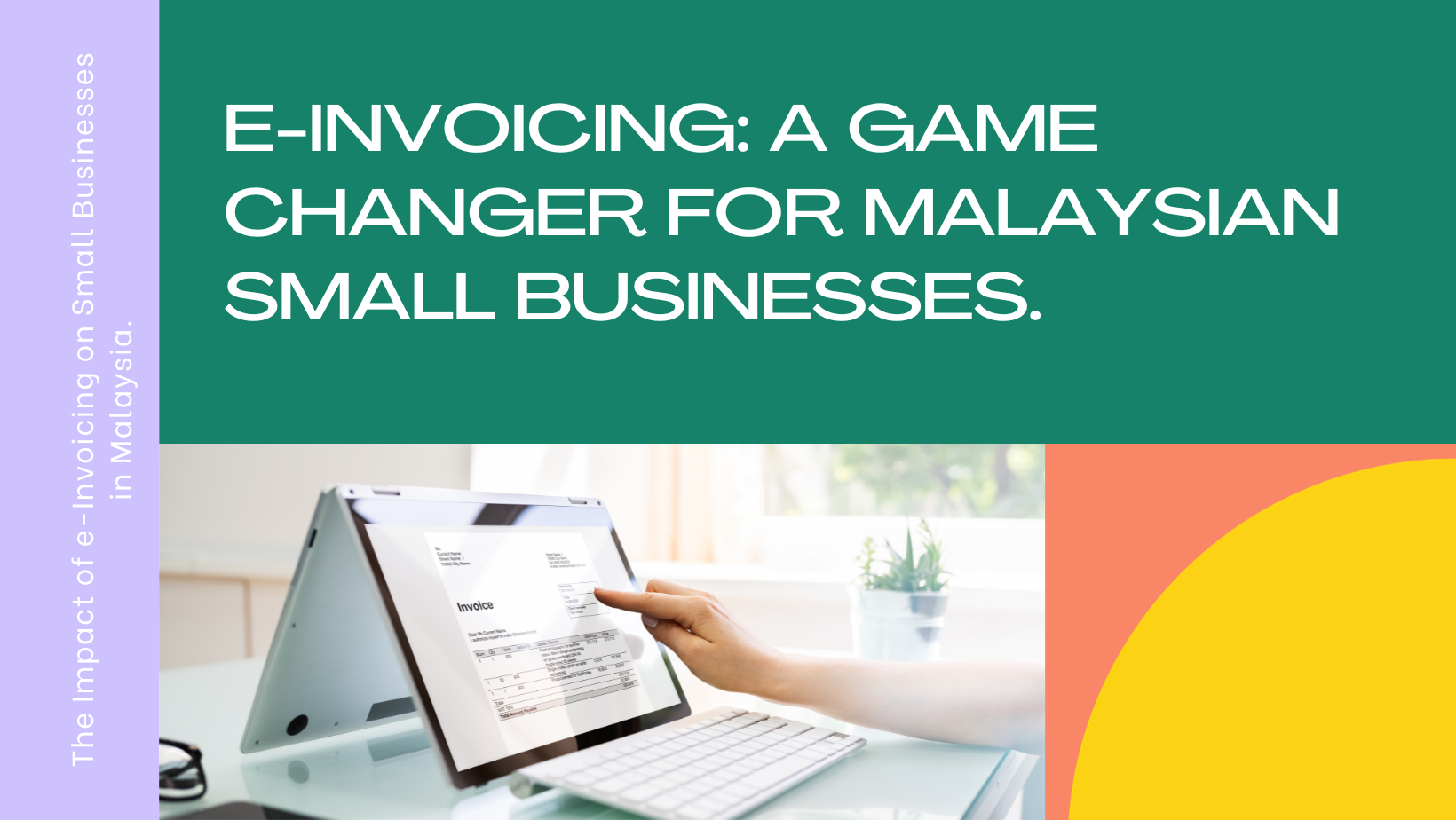 How e-Invoice Will Impact Small Businesses in Malaysia