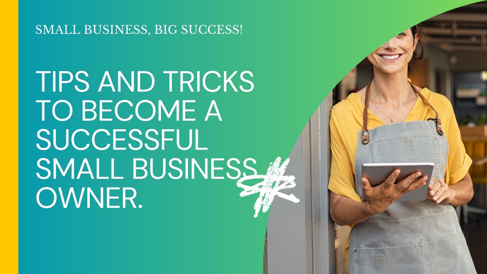 How to Become Successful Small-size Businesses Owner